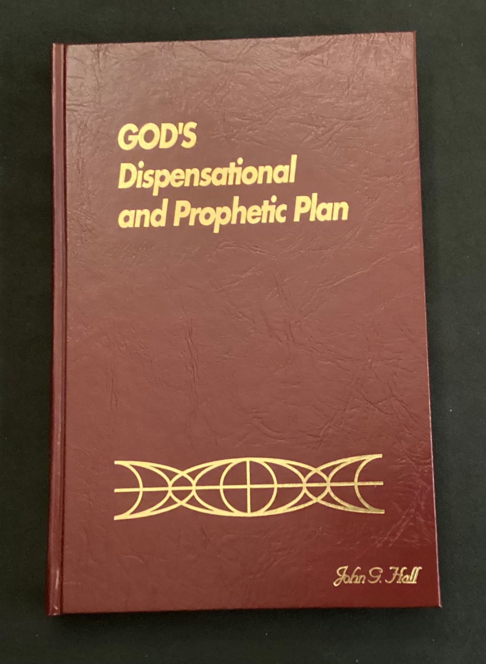 God's Dispensational and Prophetic Plan